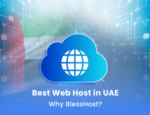 Best Web Host in UAE – Why BlessHost is the #1 Choice